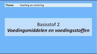 VMBO 4  Voeding en vertering  Basisstof 2 Voedingsmiddelen en voedingsstoffen  8e editie [upl. by Ulane]