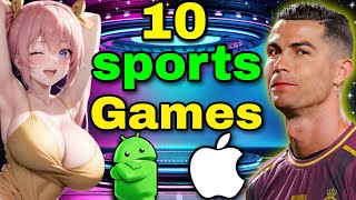 Top 10 Best Sports Games for Android amp iOS 2024 OfflineOnline  New Sports Games for iOSAndroid😍 [upl. by Pasahow]