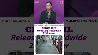 Chor Dil  25 October in cinemas 👏  Jagjeet Sandhu  Punjabi Movie [upl. by Laise]