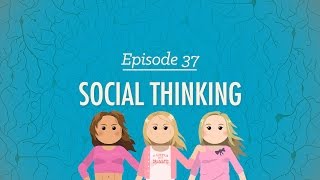 Social Thinking Crash Course Psychology 37 [upl. by Edmon]