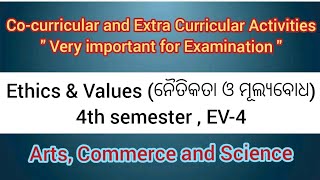 EV 4  Co Curricular and Extra Curricular Activities  4th Semester  Ethics and Values BA BCOM BSC [upl. by Yruam]