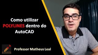 PolyLine Como utilizar o comando dentro do AutoCAD 2020 [upl. by Barthol399]