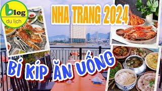 Du lịch Nha Trang tự túc 2024  Kinh nghiệm ăn uống ngon bổ rẻ khi đi du lịch Nha Trang [upl. by Meingolda855]