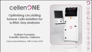 WEBINAR cellenion Optimising circulating tumour cells isolation for scRNASeq analyses [upl. by Kelsi]