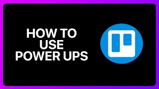 How To Use Trello Power Ups Tutorial [upl. by Ralph]