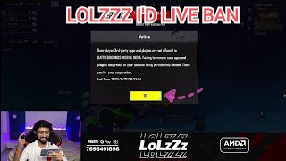 Lolzzz Gaming Live Id Ban  Lolzzz Angry  Lolzzz Chat Krafton Support Team [upl. by Latrice]