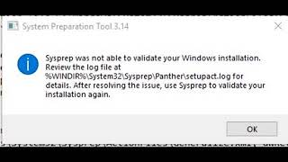 Error Sysprep was not able to validate your Windows Installation Windows 10 1709 [upl. by Aleunam]