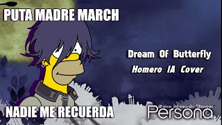 Dream Of Butterfly  Homero IA Cover  Persona 1 [upl. by Annawaj]