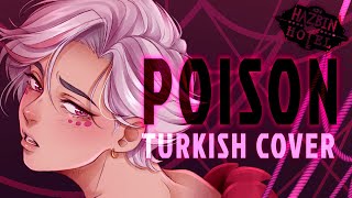 POISON  Hazbin Hotel Turkish Cover by Minachu [upl. by Chapin]