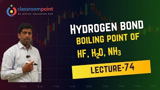 Hydrogen bond Lecture74  Types of hydrogen bond Consequences of Hydrogen bond 4K video [upl. by Guthrie]