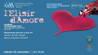 LElisir dAmore  Inaugurazione anno accademico 20242025 [upl. by Ahseem]