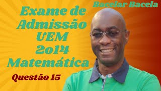 Questão 15 do Exame de Admissão UEM 2014 [upl. by Nevram157]