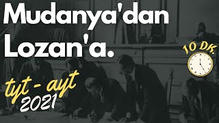 29 Mudanyadan Lozana Mudanya Ateşkes Lozan Barış Antlaşması  TYT Tarih AYT Tarih  2023 [upl. by Rimidalg]