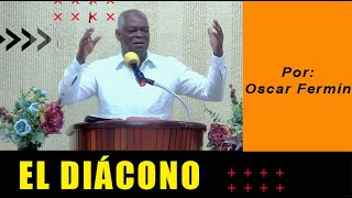 EL DIACONADO POR OSCAR FERMIN [upl. by Aidne159]