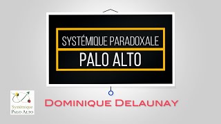 Vidéo 2  Systémique Paradoxale Palo Alto [upl. by Nastassia668]