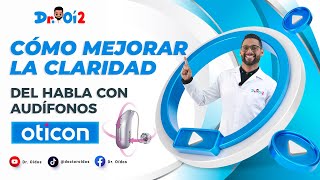 Cómo mejorar la claridad del habla con Audífonos y Tecnología Oticon [upl. by Dalenna]