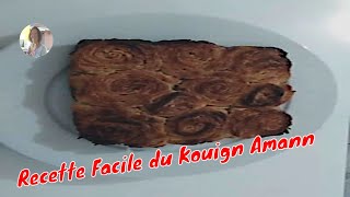 Réalisez un Kouign Amann Maison  Recette PasàPas et Conseils [upl. by Fidellas]