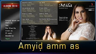 Mila chanteuse kabyleALBUM 2018quotquotAmyidh amasquotquot [upl. by Elma]