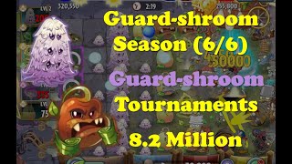 Plants vs Zombies 2 Guardshroom Season 66 PvZ2 Guardshroom Tournament Score 82 million [upl. by Anaid]