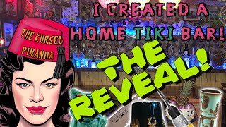 The Kursed Piranha Home Tiki Bar build Episode 4 The Reveal [upl. by Melanie342]