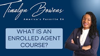 What is an Enrolled Agent Course [upl. by Davies]