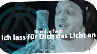 Revolverheld  Ich lass für Dich das Licht an aberANDRE Cover [upl. by Ankeny]