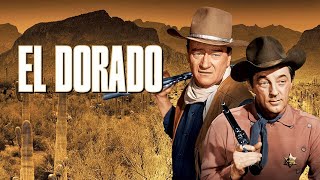 El Dorado 1966 Movie  John Wayne Robert Mitchum James Caan Charlene Holt  Review and Facts [upl. by Valma65]