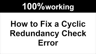 How to Fix a Cyclic Redundancy Check Error  Fix a Cyclic Redundancy Check Error 100 working [upl. by Rodge798]