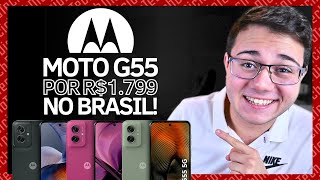 O SUBSTITUTO DO MOTO G54 Moto G55 5G chega ao Brasil por R1799 VEJA TUDO 😱🇧🇷 [upl. by Eednarb]