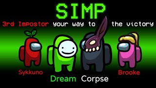 Dream amp Corpse 3rd Impostor Plays in Among Us [upl. by Rinum]