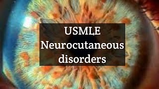 📘Neurocutaneous disorders🧠مراجعة لمجموعة من امراض النيورو [upl. by Kowatch]