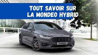 TOUT SAVOIR SUR LA MONDEO HYBRID 2022 [upl. by Yrrem]