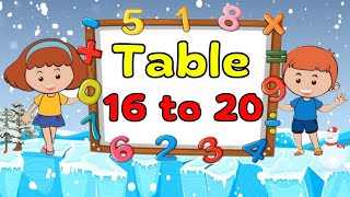 Table of 16 to 20  Learn Multiplication table Sixteen to twenty in english  Table  1617181920 [upl. by Airdnahs]