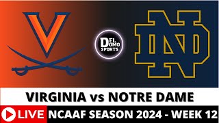 VIRGINIA VS NOTRE DAME LIVE 🏈 NCAAF Football Game Score PlaybyPlay  Week 12  NOV 16 2024 [upl. by Agna]