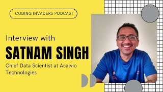 05 Interview with Satnam Singh Chief Data Scientist at Acalvio Technologies [upl. by Lanae]