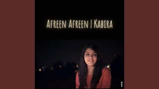 Afreen Afreen  Kabira [upl. by Alamat]