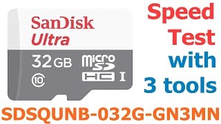 redigitt 115 SanDisk Ultra 32GB microSDHC UHS I SDSQUNB 032G GN3MN Speed Test with 3 tools [upl. by Cynera]