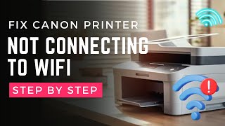 Fix Canon Printer Not Connecting to WiFi [upl. by Edva]