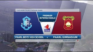 Premier Interschools  Paarl Boys High School vs Paarl Gimnasium  2nd half [upl. by Buine]