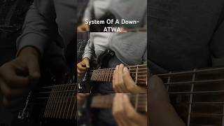 System Of A Down  ATWA  Cover [upl. by Aidekal]