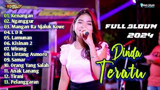 FULL ALBUM DINDA TERATU TERBARU 2024 [upl. by Schultz]