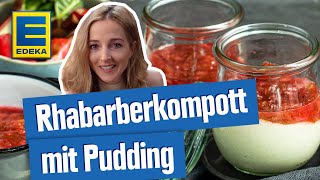 Rhabarberkompott mit Pudding  Dessert im Glas Rezept [upl. by Ljoka]