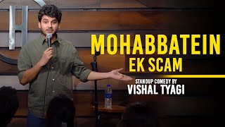 Mohabbatein Ft Shah Rukh Khan  Stand Up Comedy by Vishal Tyagi  THE HABITAT [upl. by Rdnaskela]