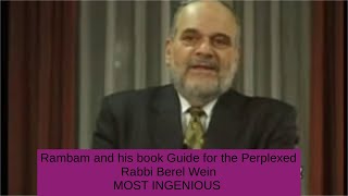 Rambam and his book Guide for the Perplexed Rabbi Berel Wein MOST INGENIOUS [upl. by Denton]