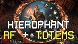 RF  Totems Hierophant Build [upl. by Ilatfen915]