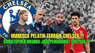 CHELSEA BAJAK KIPER LIVERPOOL NKUNKU PINDAH KE MAN UNITED  BERITA CHELSEA TERBARU [upl. by Ardnaed16]