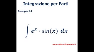 integrazione per parti  esempio 4 integrale ciclico [upl. by Asiul]