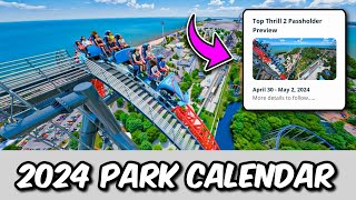 Cedar Point 2024 Park Calendar amp Top Thrill 2 Passholder Preview Dates [upl. by Sobmalarah930]