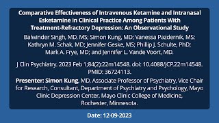 48 Comparative Effectiveness of Intravenous Ketamine and Intranasal Esketamine in Clinical Practice [upl. by Nelia]