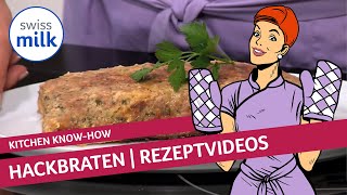 Metas Classics Wie kann man Hackbraten im Ofen selber machen  Rezeptvideo  Swissmilk 2015 [upl. by Asela190]